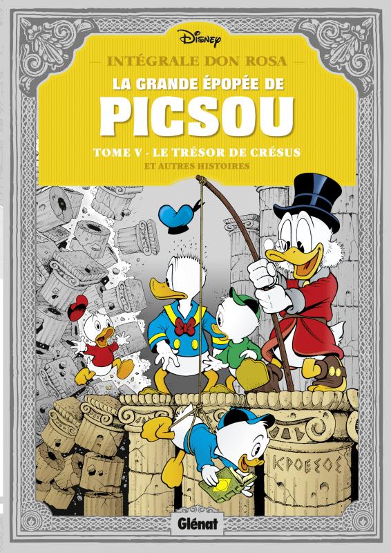 La Grande épopée de Picsou T5 : Le trésor de Crésus (0), comics chez Glénat de Rosa