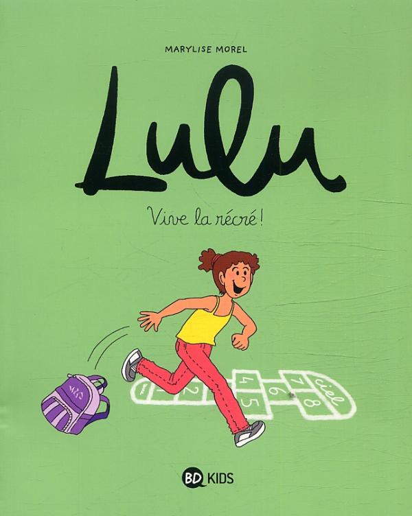  Lulu T1 : Vive la récré ! (0), bd chez Bayard de Collectif, Morel