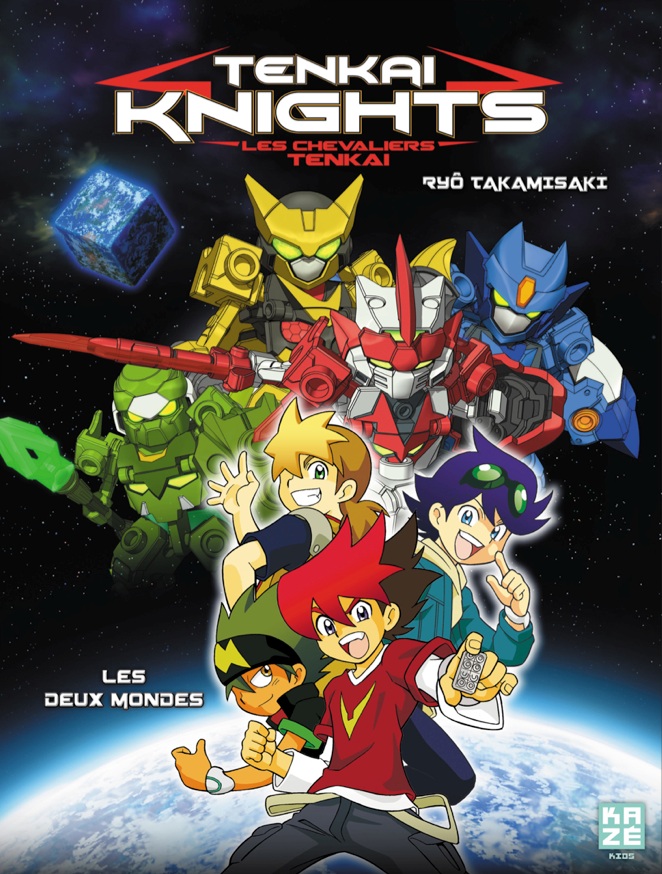  Tenkai knights T1 : Les deux mondes (0), manga chez Kazé manga de Takamisaki