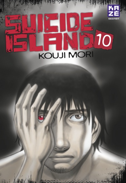  Suicide island T10, manga chez Kazé manga de Mori