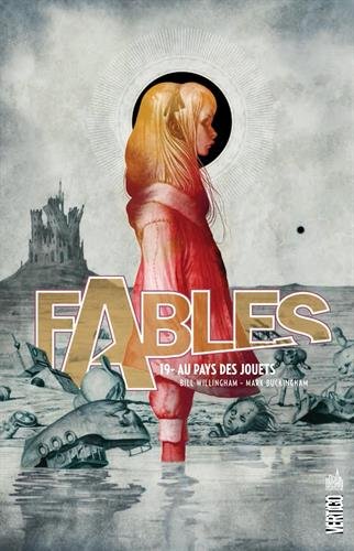  Fables – Hardcover, T19 : Au pays des jouets (0), comics chez Urban Comics de Willingham, Buckingham, Ha, Loughridge, Lyon, Ruas