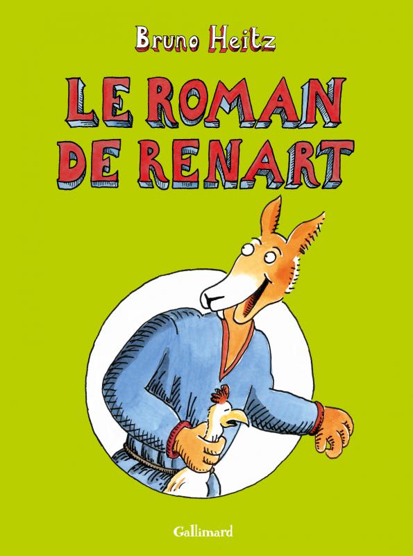 Le Roman de Renart, bd chez Gallimard de Heitz