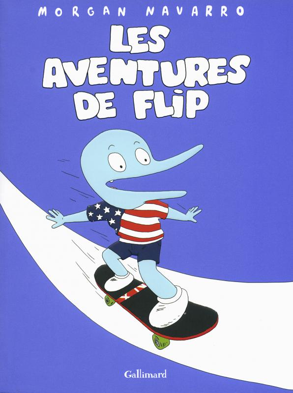 Les Aventures de Flip, bd chez Gallimard de Navarro