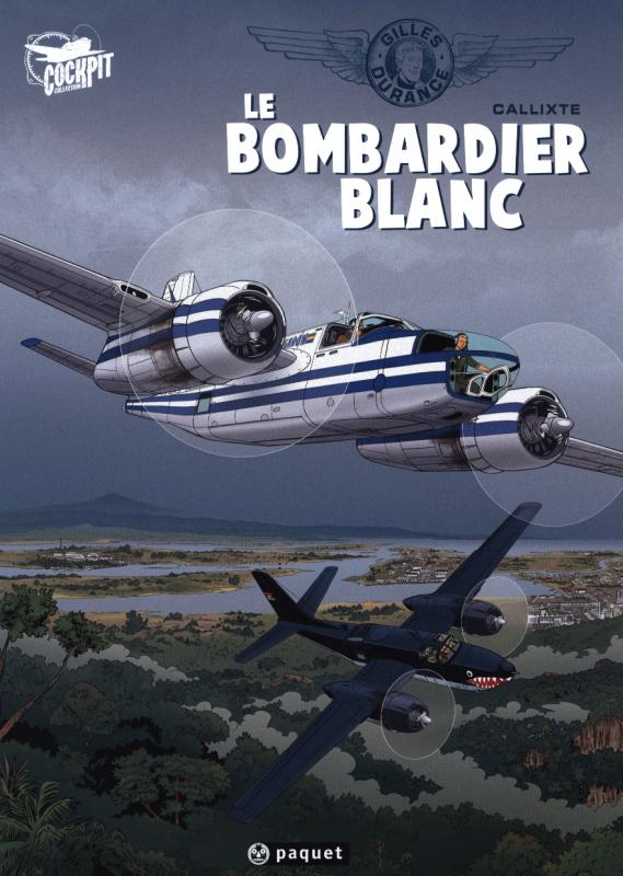  Gilles Durance T1 : Le bombardier blanc (0), bd chez Paquet de Callixte