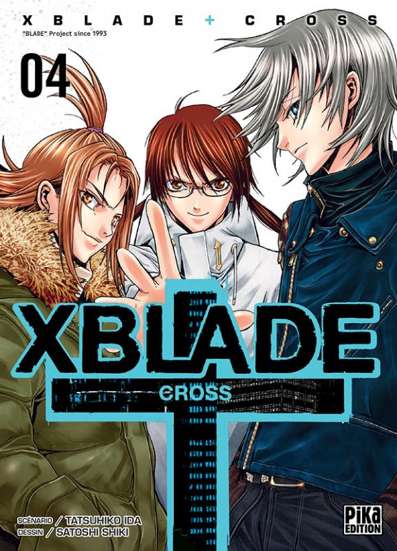  X-Blade Cross T4, manga chez Pika de Ida, Shiki
