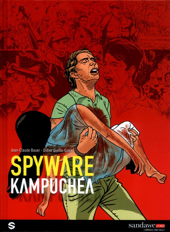  Spyware T2 : Kampuchéa (0), bd chez Sandawe de Quella-Guyot, Bauer