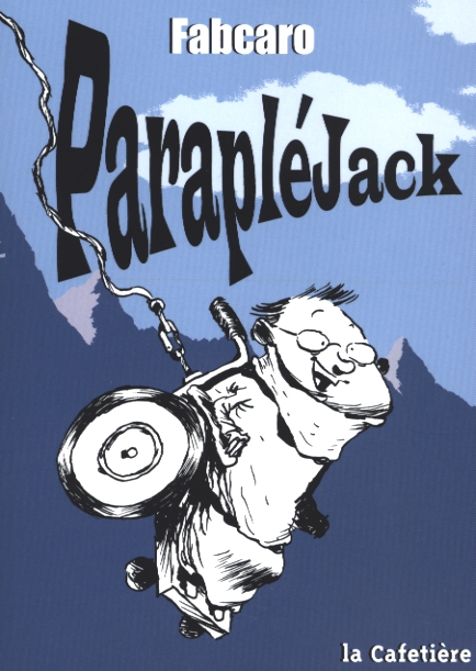 Parapléjack, bd chez La Cafetière de Fabcaro