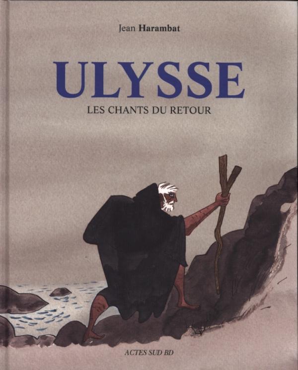 Ulysse, les chants du retour, bd chez Actes Sud BD de Harambat
