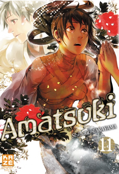  Amatsuki T11, manga chez Kazé manga de Takayama