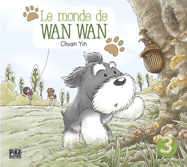 Le monde de Wan Wan  T3, manga chez Pika de Yin