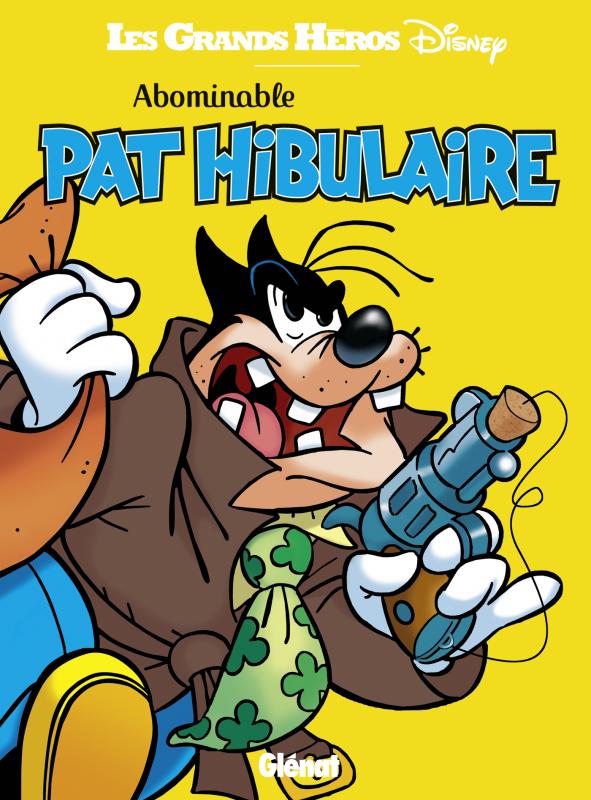 Abominable Pat Hibulaire, bd chez Glénat de Collectif