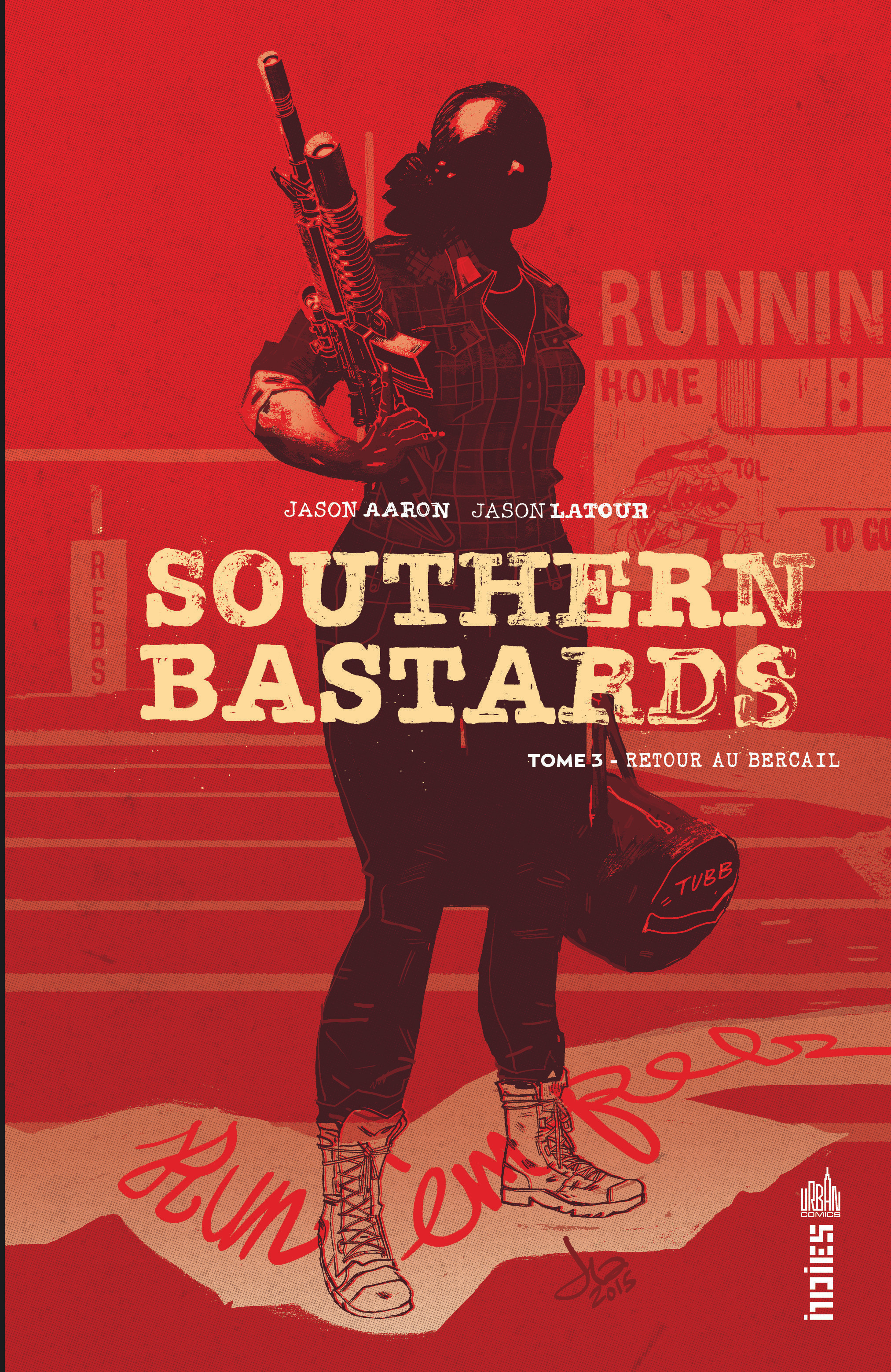  Southern Bastards T3 : Retour au bercail (0), comics chez Urban Comics de Aaron, Brunner, Latour