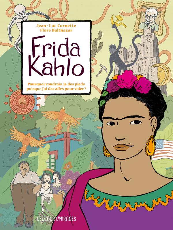 Frida Kahlo, bd chez Delcourt de Cornette, Balthazar