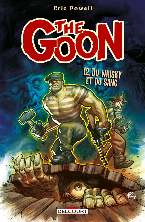 The Goon T12 : Du whisky et du sang (0), comics chez Delcourt de Powell, Buckingham, Hotz, Stewart, Farmer