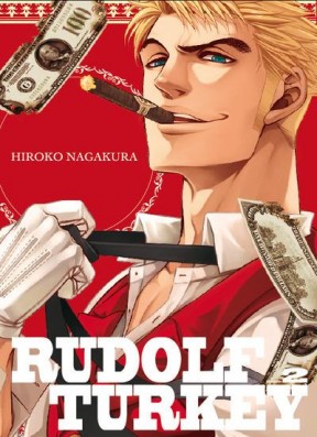  Rudolf Turkey T2, manga chez Komikku éditions de Nagakura