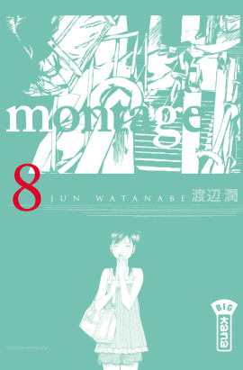  Montage T8, manga chez Kana de Watanabe