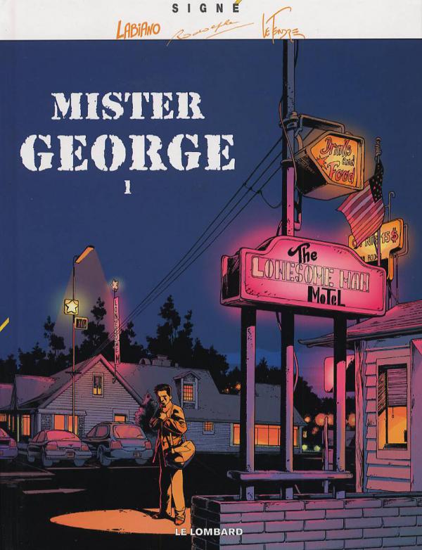  Mister George T1 : Mister Georges (0), bd chez Le Lombard de Rodolphe, Le Tendre, Labiano