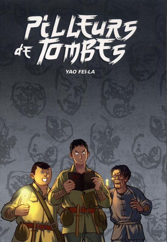 Pilleurs de tombes, manga chez Les Editions Fei de Yao
