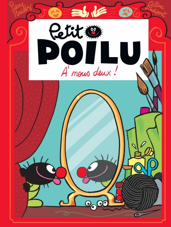  Petit Poilu T17 : A nous deux ! (0), bd chez Dupuis de Fraipont, Bailly