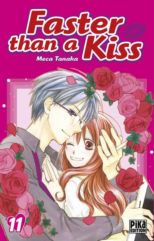  Faster than a kiss T11, manga chez Pika de Tanaka