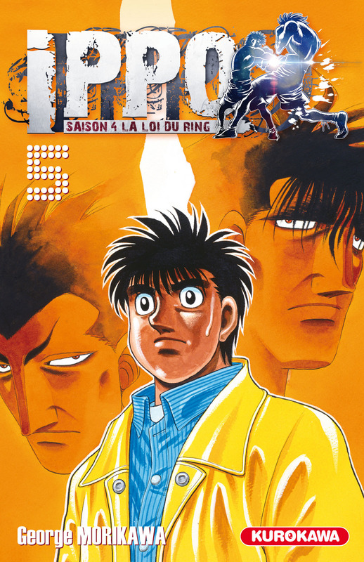  Ippo – Saison 4 - La loi du ring, T5, manga chez Kurokawa de Morikawa