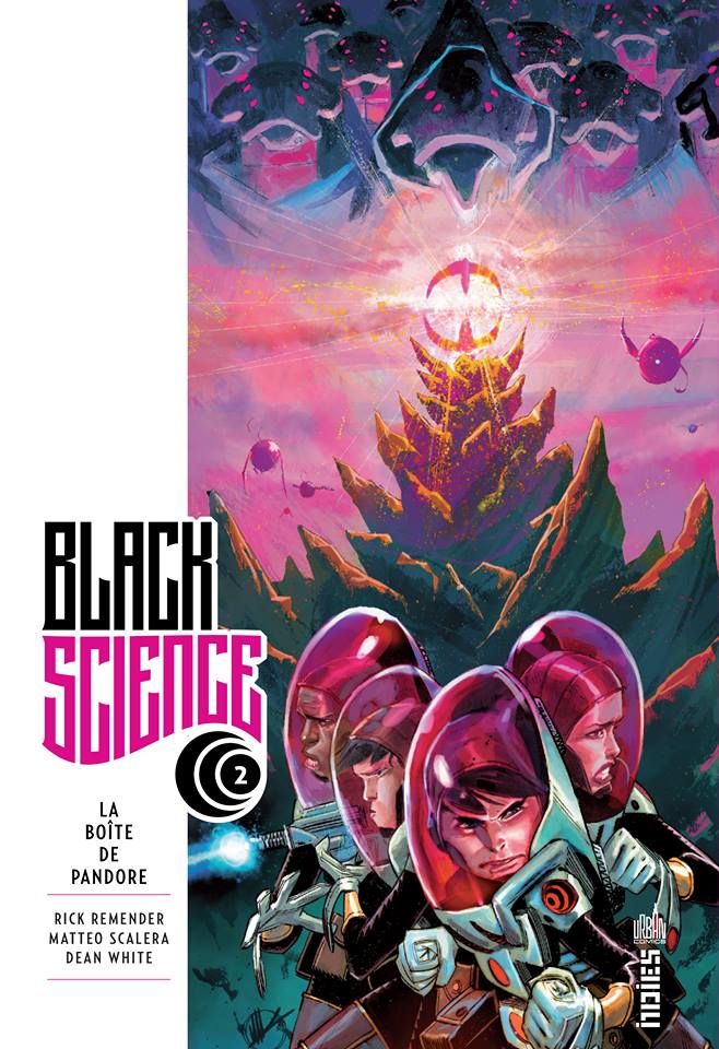  Black Science T2 : La boîte de Pandore (0), comics chez Urban Comics de Remender, Scalera, White