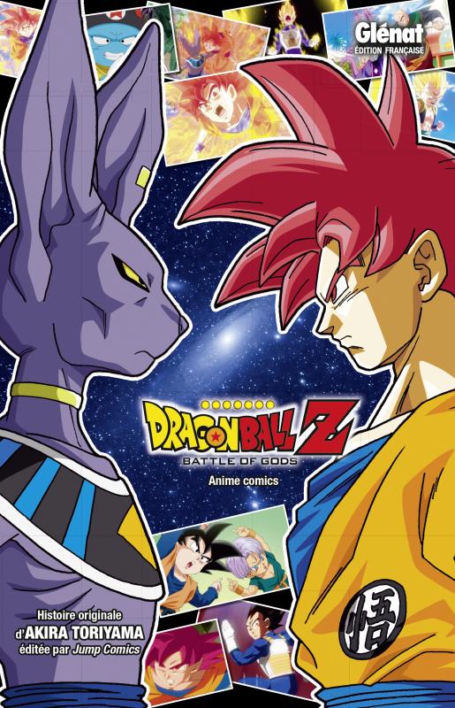 Dragon Ball Z - Battle of gods, manga chez Glénat de Toriyama