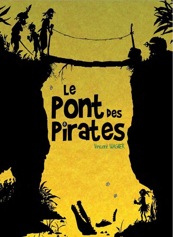 Le Pont des pirates, bd chez Les éditions du Long Bec de Wagner