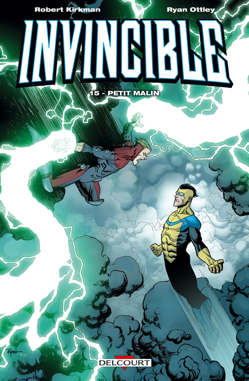  Invincible T15 : Petit malin (0), comics chez Delcourt de Kirkman, Ottley, Toris, Rauch, Koutsis