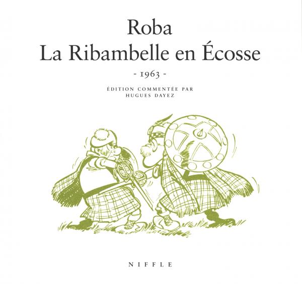 Collection 50/60 : La Ribambelle en Ecosse (0), bd chez Niffle de Vicq, Roba