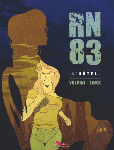  RN83 T1 : L'hôtel (0), bd chez Les éditions du Long Bec de Linck, Volpini