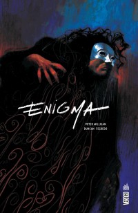 Enigma, comics chez Urban Comics de Milligan, Fegredo, Van Valkenburg