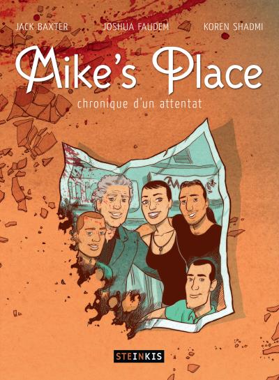 Mike's Place : Chronique d'un attentat (0), comics chez Steinkis de Faudem, Baxter, Shadmi