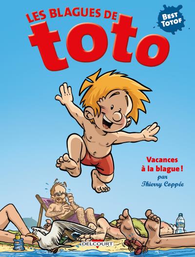Les blagues de Toto : Vacances à la blague (0), bd chez Delcourt de Coppée, Lorien