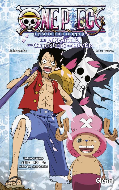One Piece - Episode de Chopper : Le miracle des cerisiers en hiver (0), manga chez Glénat de Oda