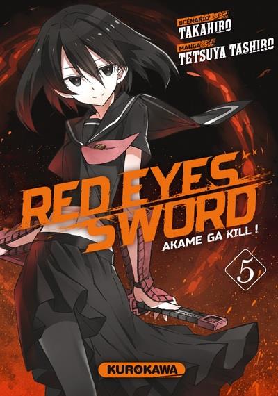  Red eyes sword - akame ga kill ! T5, manga chez Kurokawa de Takahiro, Tashiro