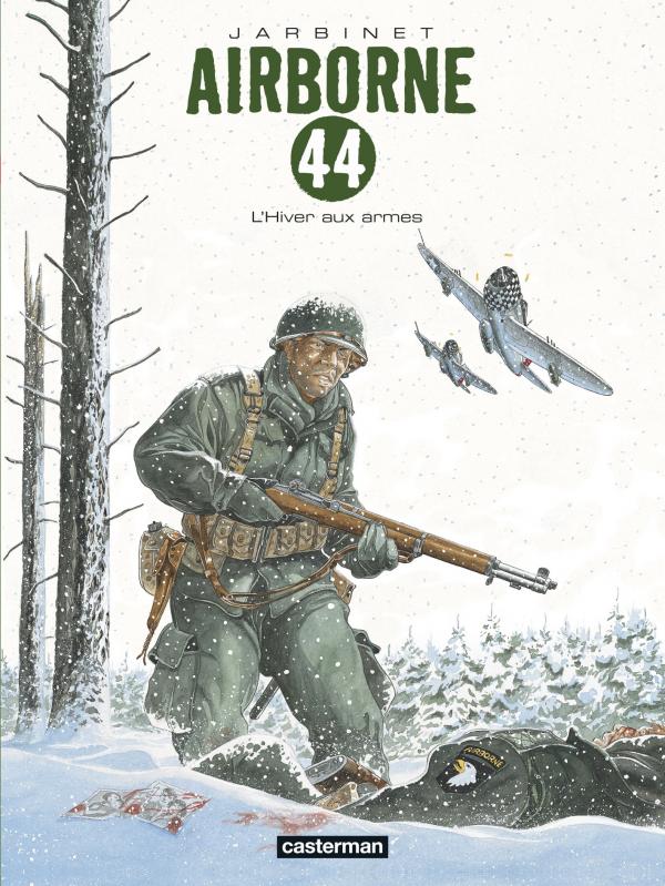 Airborne 44 – cycle 3 : Tessa, T6 : L’Hiver aux armes (0), bd chez Casterman de Jarbinet