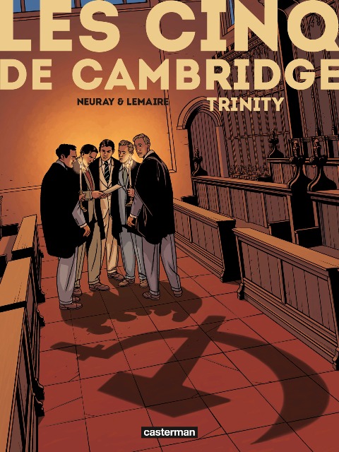 Les Cinq de Cambridge T1 : Trinity (0), bd chez Casterman de Lemaire, Neuray