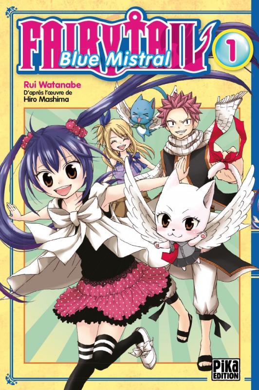  Fairy tail - Blue mistral – Edition Pika, T1, manga chez Pika de Watanabe, Mashima