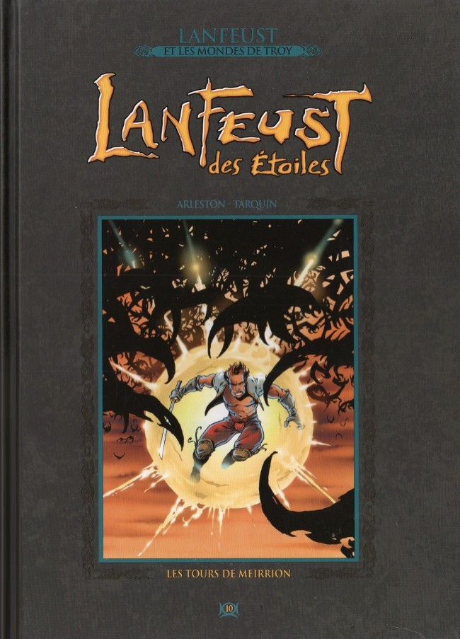  Lanfeust et les mondes de Troy T10 : Lanfeust des étoiles - Les tours de Meirrion (0), bd chez Hachette de Arleston, Tarquin, Guth