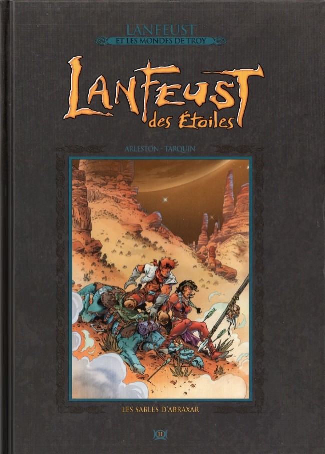  Lanfeust et les mondes de Troy T11 : Lanfeust des étoiles - Les sables d'Abraxar (0), bd chez Hachette de Arleston, Tarquin, Guth
