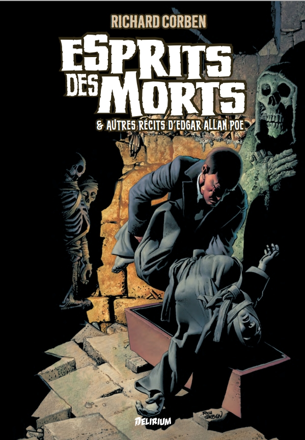 Esprits des morts : & autres récits d'Edgar Allan Poe (0), comics chez Delirium de Poe, Corben, Corben Reed