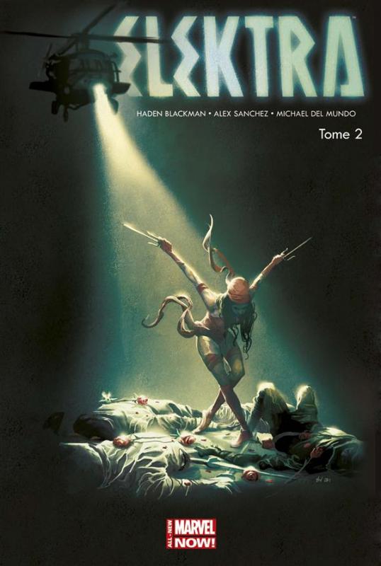  Elektra T2 : Mort à la guilde des assassins (0), comics chez Panini Comics de Blackman, Del Mundo, Sanchez, Sanz, D'Alfonso