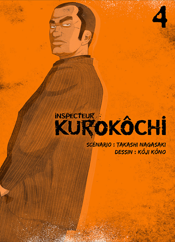  Inspecteur Kurokôchi T4, manga chez Komikku éditions de Nagasaki, Kôno