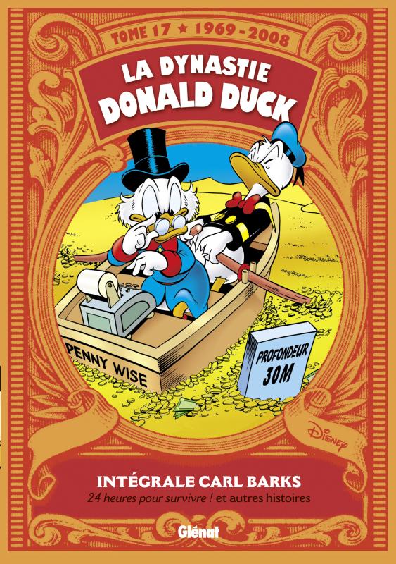 La Dynastie Donald Duck T17 : 1969 / 2008 - 24 heures pour survivre ! et autres histoires (0), comics chez Glénat de Barks