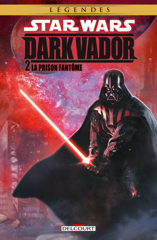  Star Wars - Dark Vador T2 : La prison fantôme (0), comics chez Delcourt de Blackman, Alessio, Wilkins