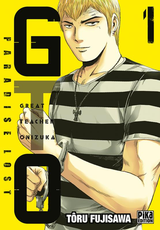  GTO - Paradise Lost T1, manga chez Pika de Fujisawa