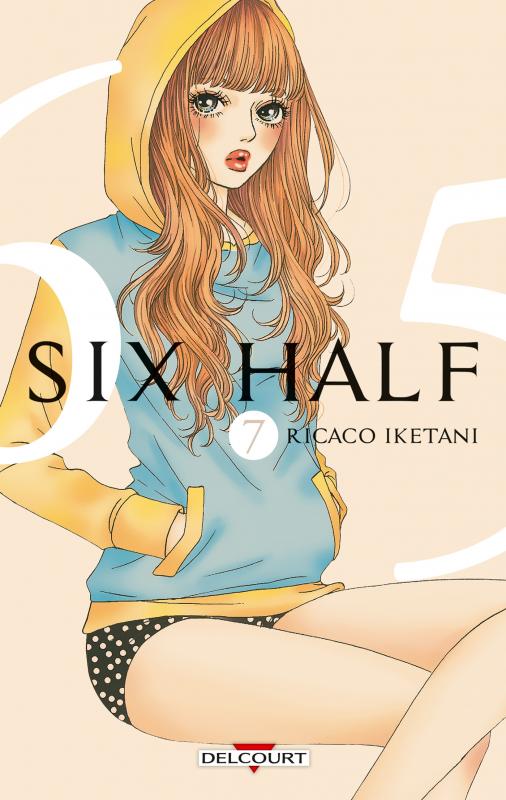  Six half T7, manga chez Delcourt de Iketani