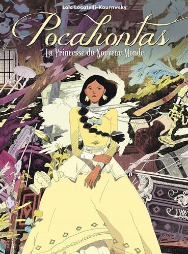 Pocahontas : La Princesse du Nouveau Monde (0), bd chez Sarbacane de Locatelli