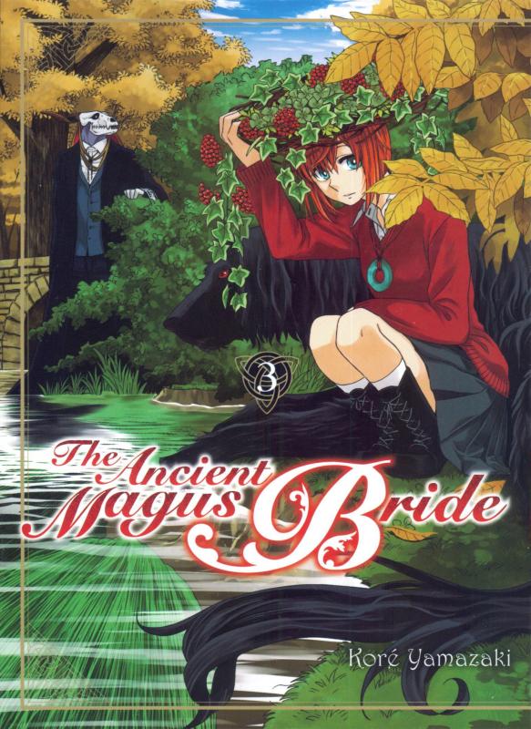  The ancient magus bride  T3, manga chez Komikku éditions de Yamazaki